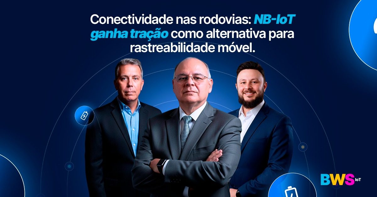 Conectividade e segurança nas rodovias: NB-IoT na prática – a nova era do rastreamento inteligente, com mais eficiência, cobertura e escala